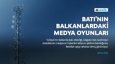 Batı'nın Balkanlardaki medya oyunları