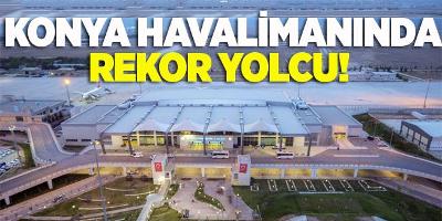 Konya Havalimanında Şubat'ta 78 Bin 716 Yolcuya Hizmet Verildi