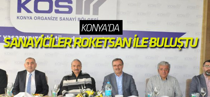 Sanayiciler Roketsan ile buluştu