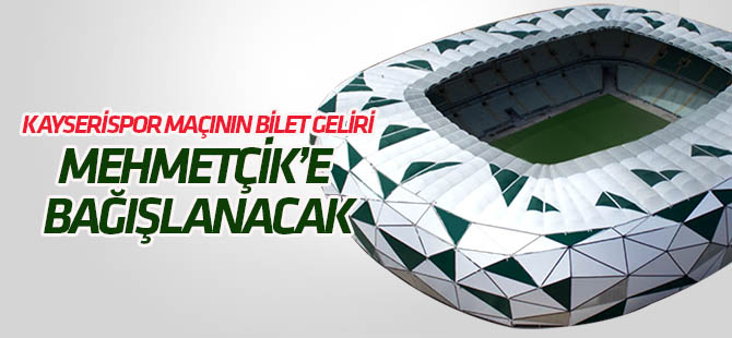 Kayserispor maçının geliri Mehmetçik Vakfı’na