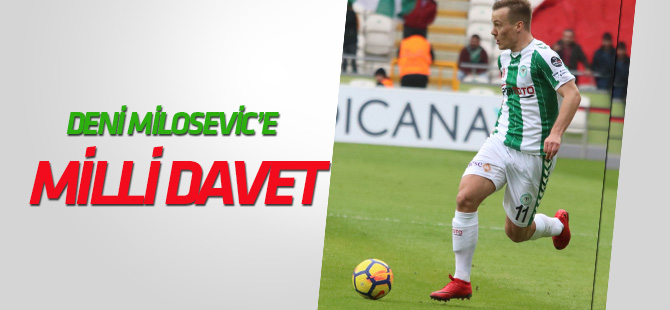 Deni Milosevic'e milli davet