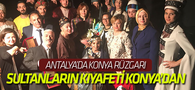 Sultanların Kıyafeti Konya’dan