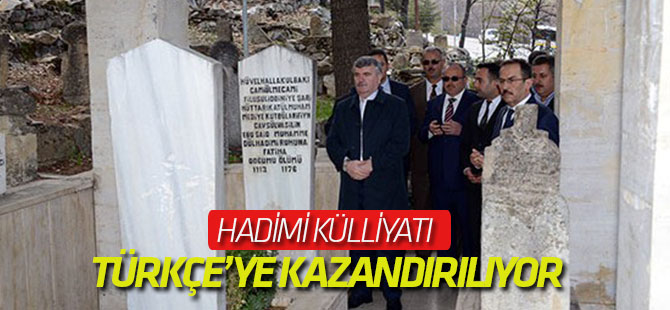 Hadimi Külliyatı Türkçe’ye kazandırılıyor