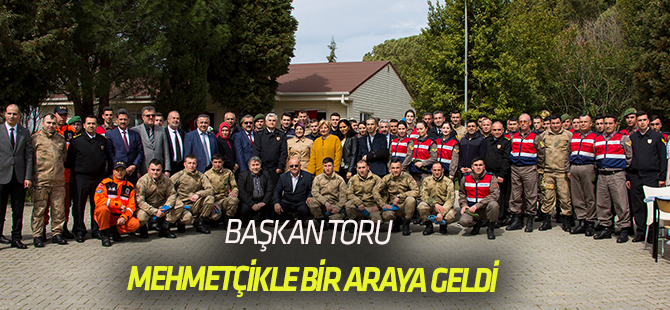Başkan Toru, Mehmetçikle bir araya geldi