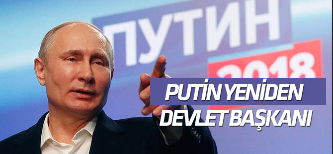 Putin yeniden devlet başkanı seçildi
