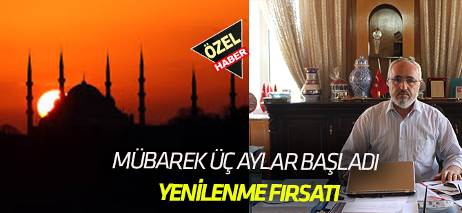 Mübarek 3 aylar başladı