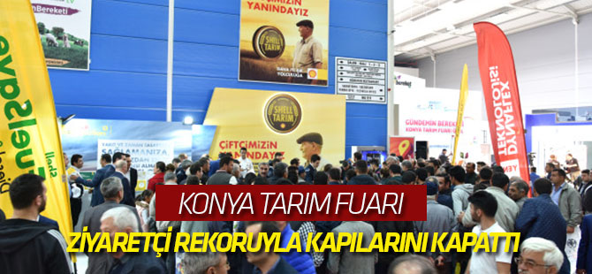 Tarım Fuarı Ziyaretçi Rekoruyla Kapılarını Kapattı