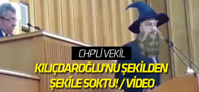 CHP'li vekil, Kılıçdaroğlu'nu şekilden şekile soktu! / VİDEO