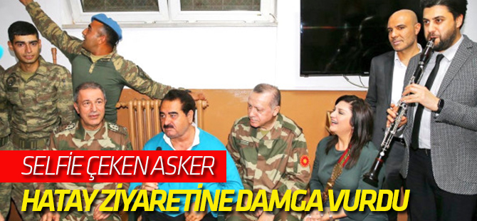 Org. Akar'ın Yanında Selfie Çeken Asker, Hatay Ziyaretine Damga Vurdu