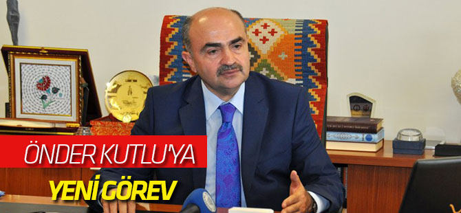 Önder Kutlu'ya yeni görev