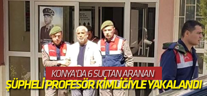 Konya'da 6 Suçtan Aranan Hırsızlık Şüphelisi Profesör Kimliğiyle Yakalandı