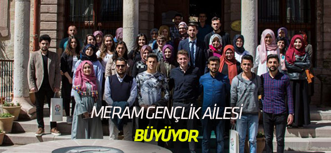 Meram Gençlik ailesi büyüyor
