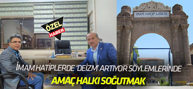 Deizm haberi teveccühü azaltmaktır