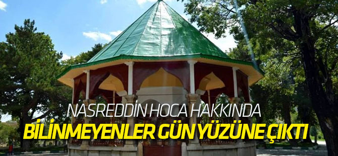 Nasreddin Hoca Hakkında Bilinmeyenler Gün Yüzüne Çıktı