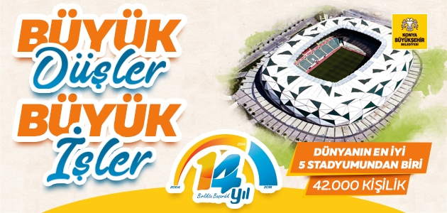 Konya Büyükşehir'den önemli yatırımlar