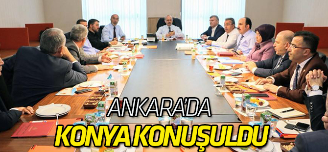 Ankara'da Konya konuşuldu