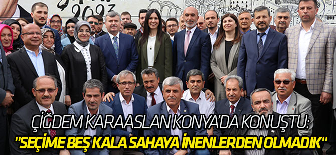 "Seçime beş kala sahaya inenlerden olmadık"