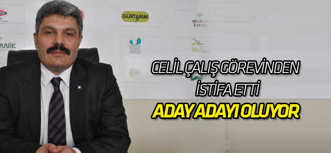 Celil Çalış aday adayı oldu