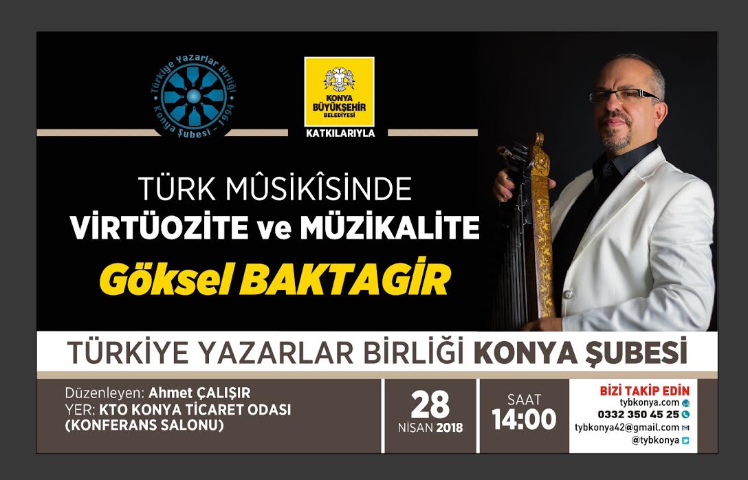Göksel Baktagir TYB Konya’ya konuk oluyor