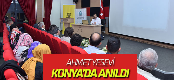 Ünlü Türk Mutasavvıf ve Şair Ahmet Yesevi Anlatıldı