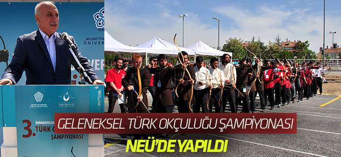 Geleneksel Türk Okçuluğu Şampiyonası NEÜ’de Yapıldı