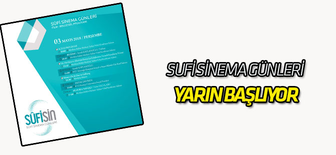 Sufi Sinema Günleri yarın başlıyor