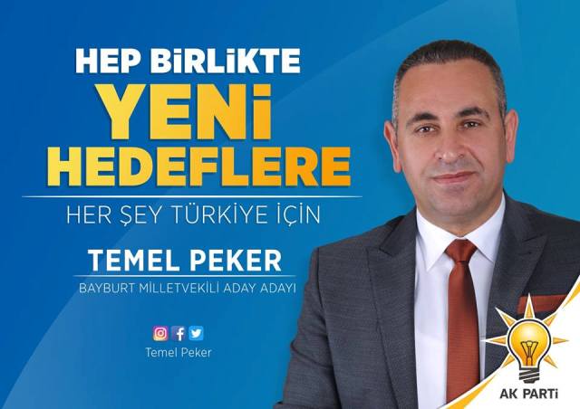 Temel Peker, Bayburt’tan aday adayı oldu