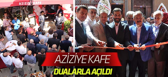 Aziziye Kafe Açıldı