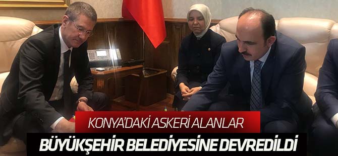 Askeri alanlar Büyükşehir’e devredildi