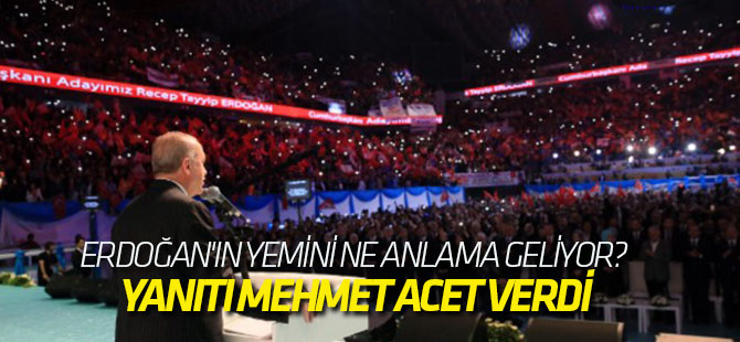 O sözler ne anlama geliyor? Yanıtı Mehmet Acet verdi