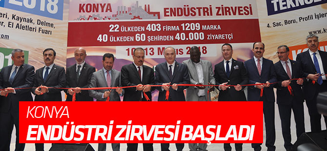 Konya Endüstri Zirvesi başladı
