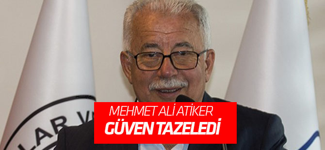 Mehmet Ali Atiker güven tazeledi