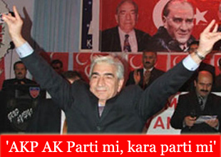 ''Hiç kimse bize 'AK PARTİ' dedirtemez''