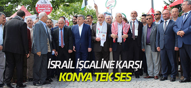 İşgale karşı Konya tek ses