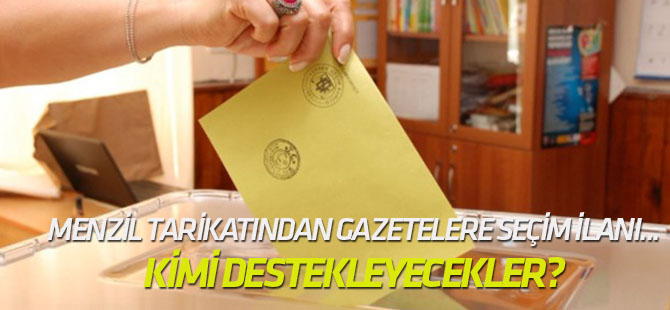Menzil tarikatından gazetelere seçim ilanı...