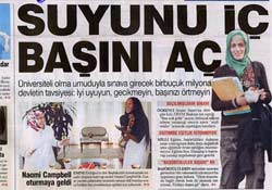 Günün manşeti: Suyunu iç başını aç