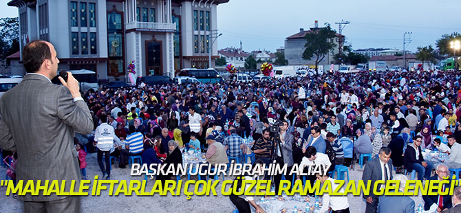 Mahalle İftarları Çok Güzel Bir Ramazan Geleneği