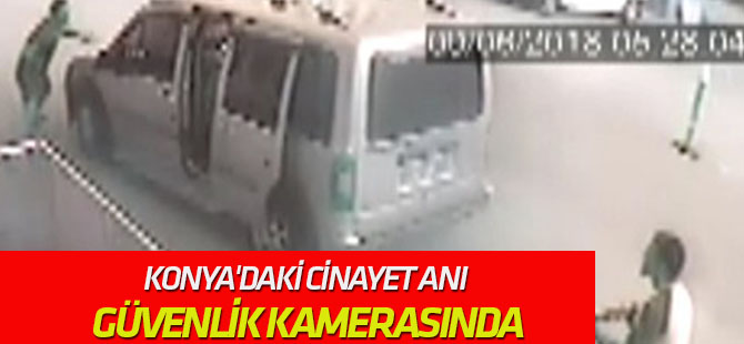 Konya'daki silahlı kavga güvenlik kamerasında