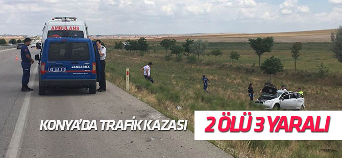 Konya'da trafik kazası: 2 ölü, 3 yaralı