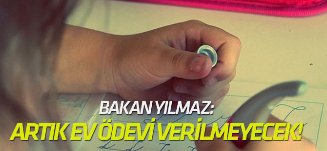 Milli Eğitim Bakanı Yılmaz Duyurdu: Öğrencilere Artık Ev Ödevi Verilmeyecek
