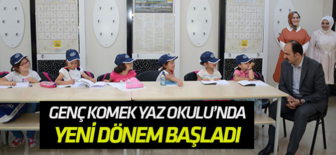 Genç KOMEK Yaz Okulu’nda yeni dönem başladı