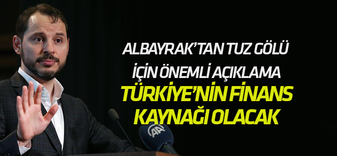 Albayrak: Türkiye için önemli bir finans kaynağı olacak