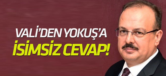 Vali Canbolat'tan isimsiz cevap!