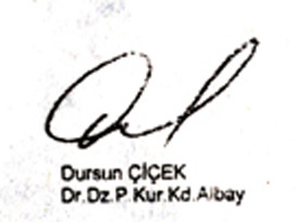 O imza yüzde 90 Albay Dursun'un