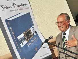 'Ecevit kutladı ama ben anlatamadım'