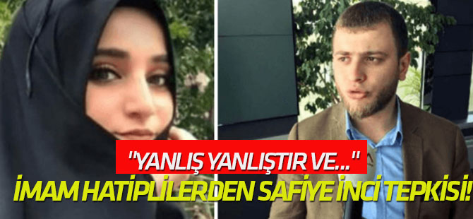 İmam hatiplilerden Safiye İnci tepkisi!