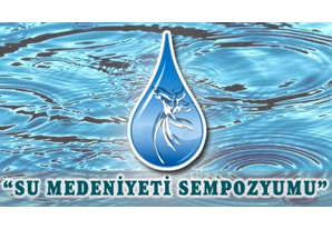"Su Medeniyeti Sempozyumu" düzenleniyor