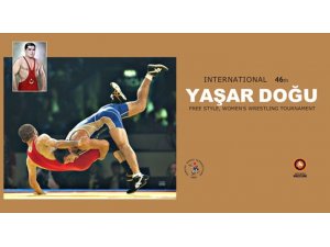 46. Yaşar Doğu Serbest Güreş Şampiyonası heyecanı cuma günü başlayacak