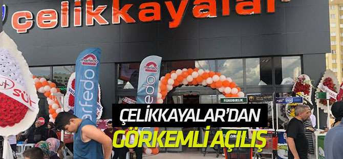 Çelikkayalar’dan görkemli açılış