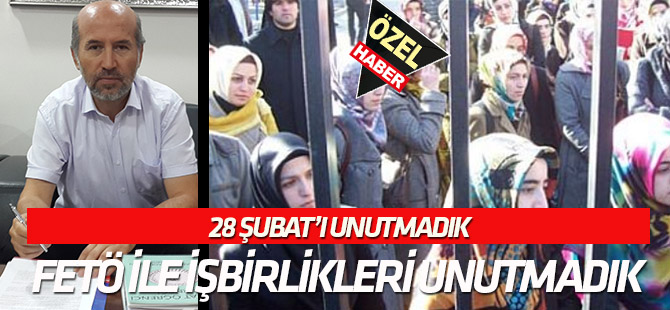 28 Şubatı unutmadık, FETÖ ile işbirliklerini  unutmadık